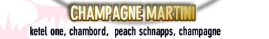 ketel one, chambord,  peach schnapps, champagne      
